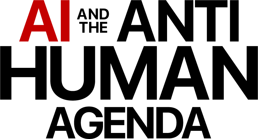 AI and the Anti-Human Agenda logo (in red)